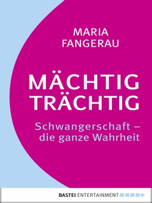 cover image of Mächtig trächtig